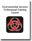 Environmental Services Professional Training Course