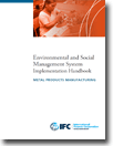 Environmental and Social Management System (ESMS) Implementation Handbook - METAL PRODUCTS MANUFACTURING